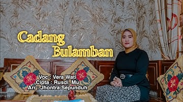 Cadang Bulamban _ Vera Wati _ Cipta . Rusdi . MU _ Arr . Jhontra Sepunduh Lagu Lampung Terbaru