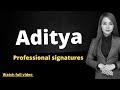 Aditya name signature style  signature ideas for letter a