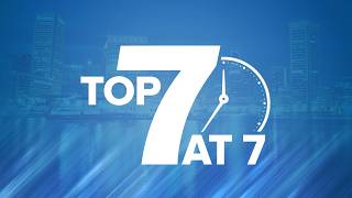 WMAR-2 News Top 7 at 7 Recap: August 4, 2026