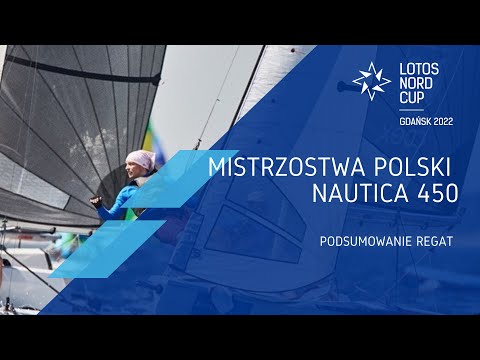 Mistrzostwa Polski Nautica 450 na #NordCUP 2022