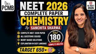 🔥 NEET 2026 |Complete Paper Solution & Detailed Analysis | FOR RE-NEET 2026 | by SANCHITA SHARMA