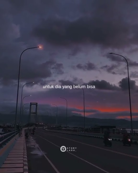 STORY WA - Oh Tuhan Tolong Sampaikanlah Salamku