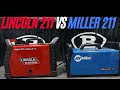 Lincoln 211 vs miller 211