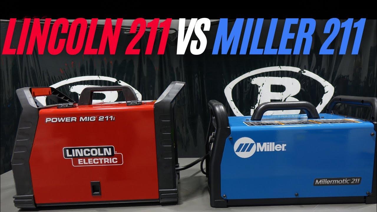 Lincoln 211 vs Miller 211 YouTube