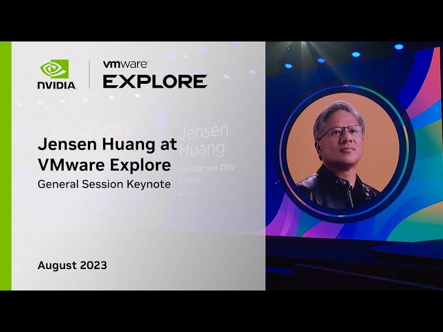 Jensen Huang at VMware Explore 2023 - General Session Keynote class=