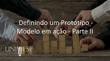 Projeto Integrador IV para Engenharia de Computação - Definindo um Protótipo - Modelo em ação