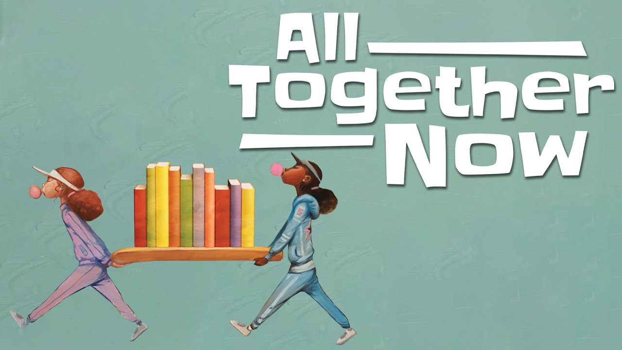 All Together Now Summer Reading 2023 YouTube