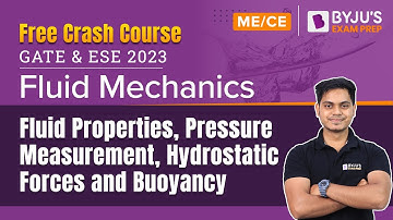 Fluid Properties, Pressure Measurement, Hydrostatic Forces and Buoyancy| Fluid Mechanics | GATE 2023