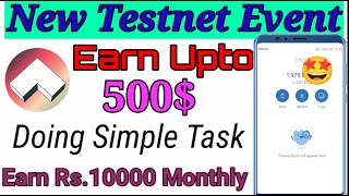 New Testnet AirDrop| Earn 500$ By Testnet |Monthly Rs.10,000 By doing Simple Task#Crypto#Testnet