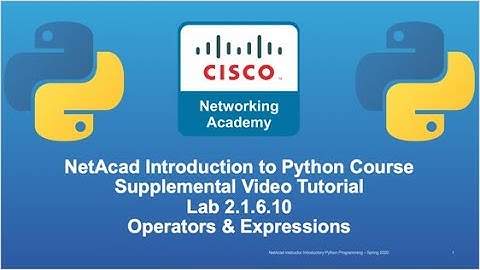 Cisco NetAcad Introduction to Python Course - Supplemental Lab Tutorial & Solution Set: Lab 2.1.6.10