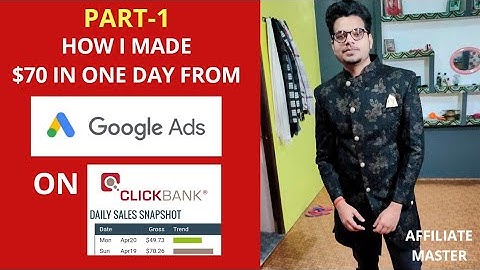 How I Made $70 In One Day On ClickBank From Google Ads Full Tutorial Part-1