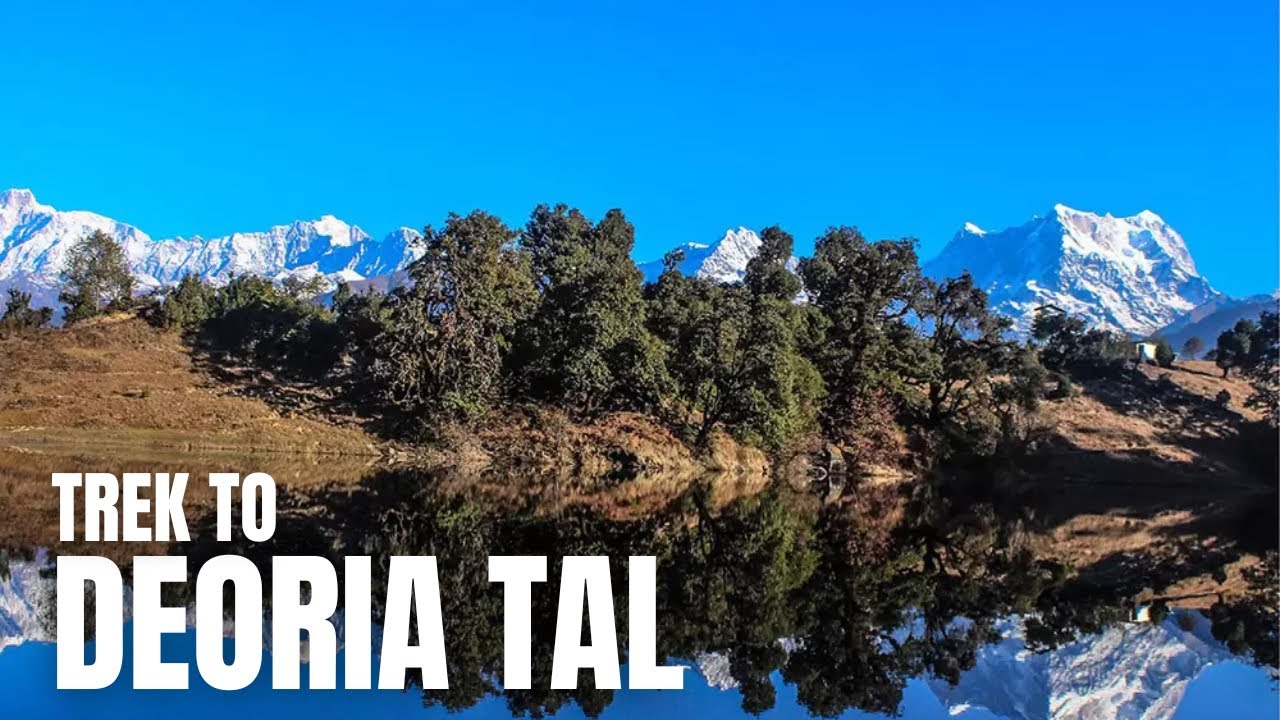 The One With Deoria Tal Trek & Chaukhamba Peaks