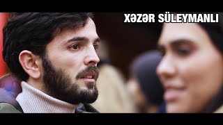 Xəzər Süleymanlı-Gözlərim Səni Axtarır ( İsa Körpülünün Şeiri )