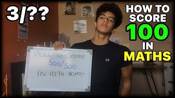 [Score 100 in Maths] How to Score 500/500 in 10th Boards.