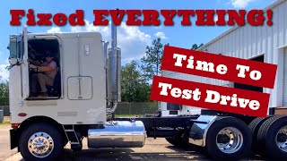 Everything I Did To Restore My Peterbilt Cabover And First Big Test Drive | Hope It Don't Break Down