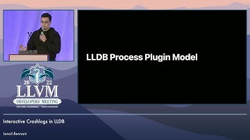 2022 LLVM Dev Mtg: Interactive Crashlogs in LLDB