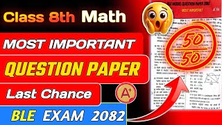 Class 8 Math Model Question Paper Solution 2082 | BLE Math Most Important Question Paper Solution