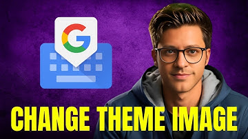 CHANGE Your Gboard Background Image in SECONDS!