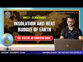 Insolation and Heat Budget of Earth | UGC NET JRF | Unit 2 (Climatology) | Geography | 2025