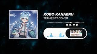 KOBO KANAERU - Terhebat (Coboy Junior) | Acoustic Cover