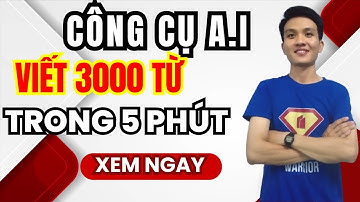 Công Cụ Viết Bài Content Chuẩn SEO Cho Website | Viết 3000 từ trong 5 phút cực hay