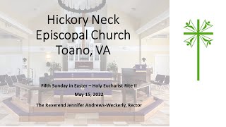 Fifth Sunday in Easter - May 15, 2022