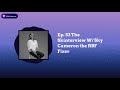 Ep. 53 The Skinterview W/ Sky Cameron the RBF Fixer