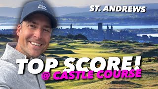 Top score on the toughest course at St. Andrews! (Castle Course)