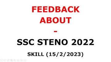 #FeedbackSSCsteno2022skill #SSCsteno2022skill #StenoSkillTest #SSCstenographer
