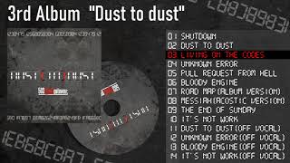 Dust to dust - 503 bad gateway 3rdアルバム クロスフェード