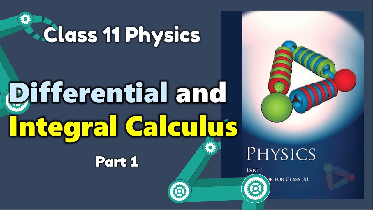 Class 11 Physics | Basics of Differential Calculus Part 1 |Problem ...