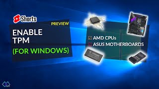 Enable AMD fTPM on ASUS Boards: Condensed (Short)