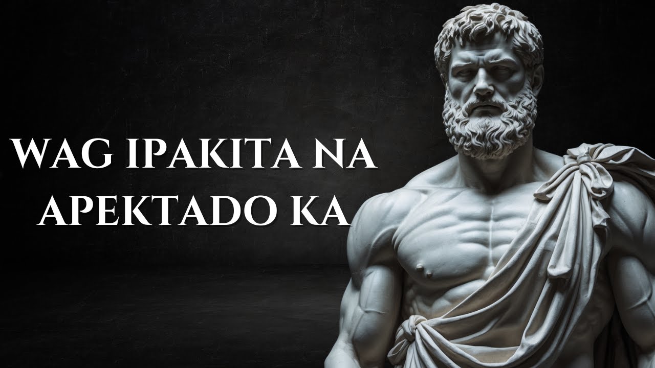 WAG KANG PIKON: Ganito Mag-isip ang MATITIBAY | Epictetus Stoicism