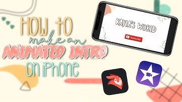 How to make an Animated Intro on iPhone 2020 | Kayla’s World