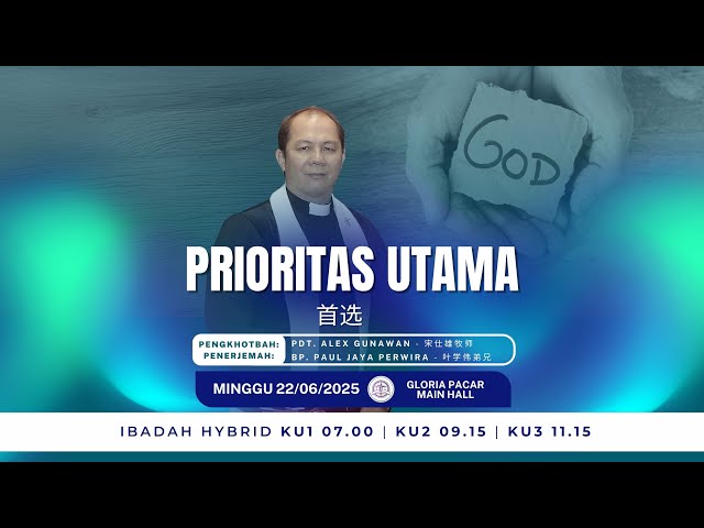 KU1 - 22 Juni 2025 – Prioritas Utama – Pdt. Alex Gunawan