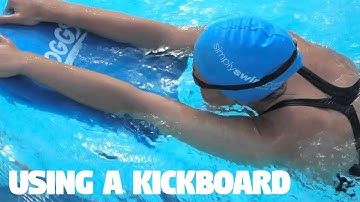 Using A Kickboard
