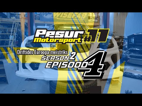 S2 EP4   MOOTOR KAST  KIT   Pesur Motorsport   Driftides Euroopa meistriks