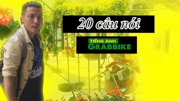 20 câu nói của Tiếng Anh Grabbike về việc học ngoại ngữ
