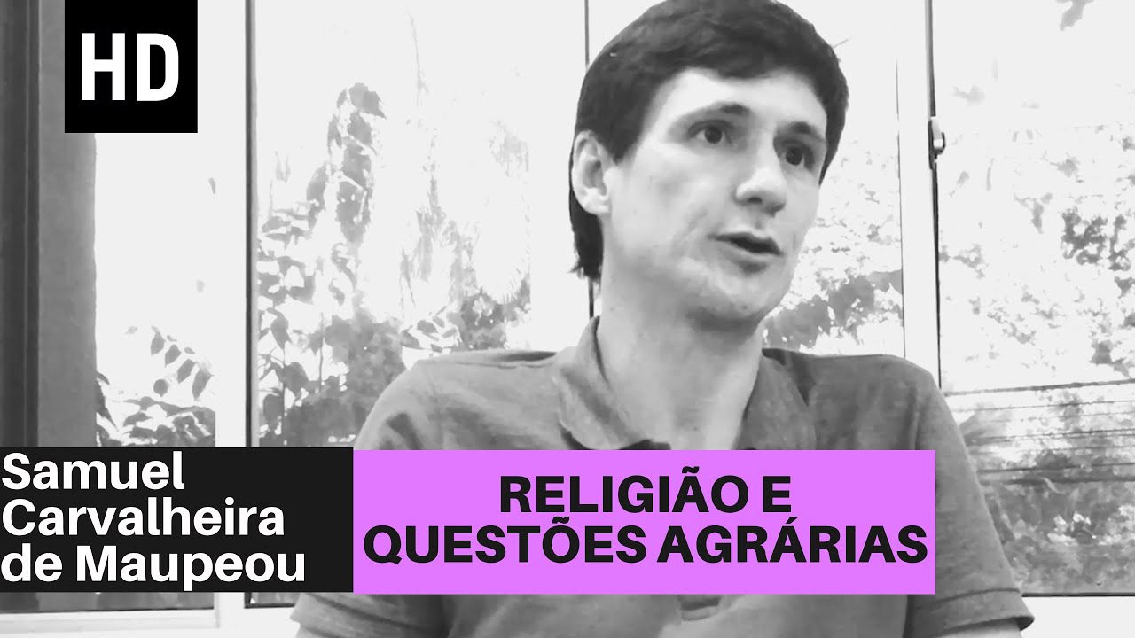Religião e questões agrárias | Samuel Carvalheira de Maupeou