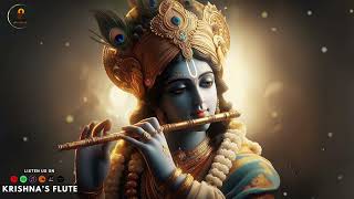 Divine Serenity: Krishna's Relaxing Flute Melodies, Indian Flute , Remove All Negative Energy