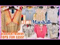💙MARSHALLS NEW FINDS‼️SPRING-SUMMER DESIGNER & FASHION TOPS FOR LESS💜SHOP WITH ME♡FASHION TRENDS♥︎
