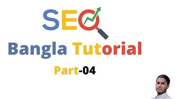 SEO Bangla Tutorial 2021 SEO করে মাসে মাসে লক্ষ টাকা ইনকাম করুন| SEO Part 4