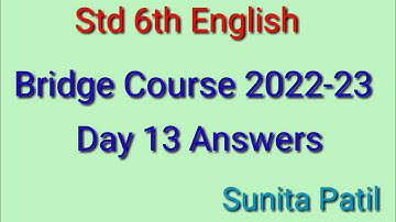 Std 6th | Bridge Course | Day 13 | Sunita Patil