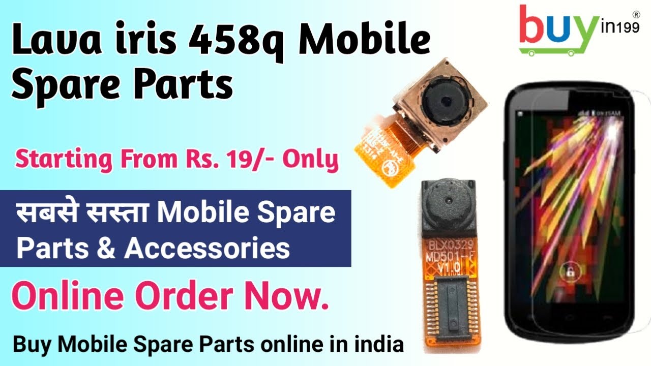 घर बैठे मंगवाए Mobile Spare Parts - Lava Iris 458Q Mobile Spare Parts - Buyin199.com
