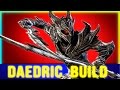 Skyrim Builds - Best DAEDRIC Build Guide (Warrior or Archer Mage)!