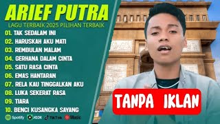 Arief Putra  Album 2026  Tiara  Haruskah Aku Mati  Lagu Pop Melayu Tanpa Iklan