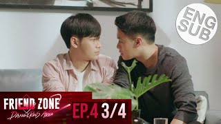 [Eng Sub] Friend Zone 2 Dangerous Area | EP.4 [3/4]