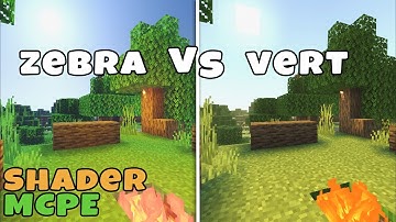 Minecraft Pe ZEBRA vs VERT Shaders | Realistic ultra shaders 2020 for MCPE 1.2 / 1.14 - 1.16