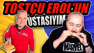 TOSTÇU EROLUN USTASI BENİM! 24 YILDIR BU İŞİ YAPIYORUM!