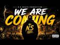 We Are Coming 🔥 | N.S Beats Production | Cinematic Trap Anthem (Official Audio)